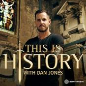 Podcast THIS IS HISTORY — A DYNASTY TO DIE FOR