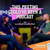 Podcast This Meeting Could've Been a Podcast
