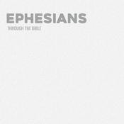 Podcast Through the Bible - Ephesians