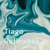 Podcast Tiago Reflexões