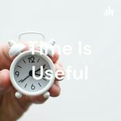 Podcast Time Is Useful