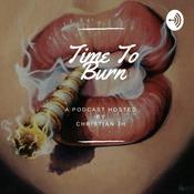 Podcast Time To Burn