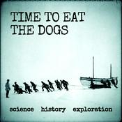 Podcast Time to Eat the Dogs