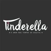 Podcast Tinderella: O Amor nos Tempos do Digital