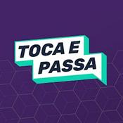 Podcast Toca e Passa
