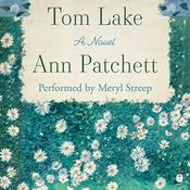 Podcast Tom Lake by Ann Patchett Full Audiobook