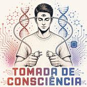 Podcast Tomada de Consciência