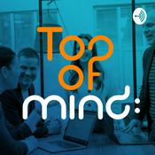 Podcast Top of Mind: Podcast