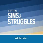 Podcast Top Ten Sins and Struggles — Bible Study with Mike Mazzalongo