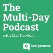 Podcast Tourpreneur Multi-Day Podcast