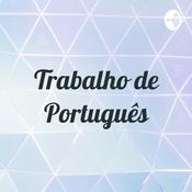 Podcast Trabalho de Português