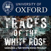 Podcast Traces of the White Rose
