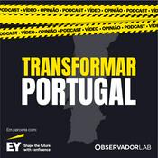 Podcast Transformar Portugal