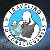 Podcast Traveling to Consciousness with Clayton Cuteri