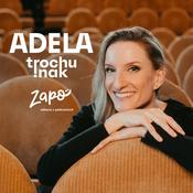 Podcast ADELA trochu inak