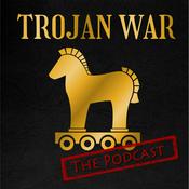Podcast TROJAN WAR:  THE PODCAST