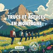 Podcast Trucs et Astuces en Montagne