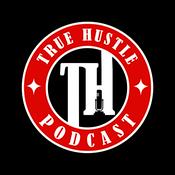 Podcast True Hustle Podcast