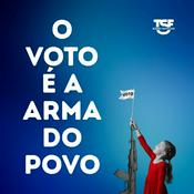 Podcast TSF - O Voto é a Arma do Povo - Podcast