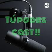 Podcast Tú podes cast !!