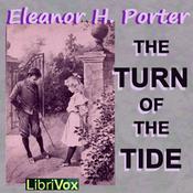 Podcast Turn Of The Tide, The by Eleanor H. Porter (1868 - 1920)