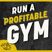 Podcast Run a Profitable Gym