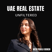 Podcast UAE Real Estate, Unfiltered