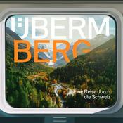 Podcast Überm Berg – eine Reise durch die Schweiz