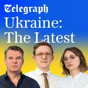 Podcast Ukraine: The Latest