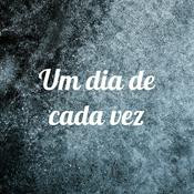 Podcast Um dia de cada vez