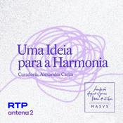 Podcast Uma Ideia para a Harmonia