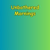 Podcast Unbothered Mornings | Affirmations for Inner Calm
