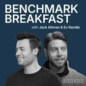 Podcast Uncapped | Benchmark Breakfast