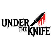 Podcast Under The Knife