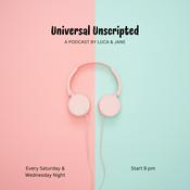 Podcast Universal Unscripted