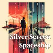 Podcast Silver Screen Spaceship - SF movie journey