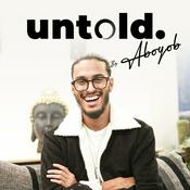 Podcast Untold Podcast With Aboyob