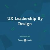 Podcast UX Leadership By Design