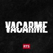 Podcast Vacarme ‐ RTS Première