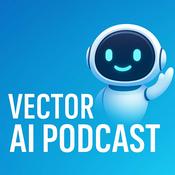 Podcast Vector AI's Podcast