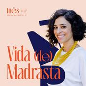 Podcast Vida (de) Madrasta