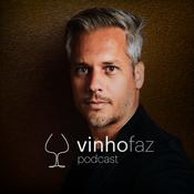 Podcast Vinho Faz