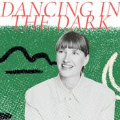 Podcast Dancing in the Dark