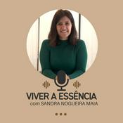 Podcast Viver a Essência