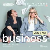Podcast VON 0 AUF BUSINESS - Dein Gründer*innen Podcast