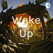 Podcast Wake Up