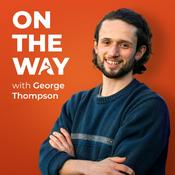 Podcast On the Way with George Thompson