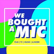 Podcast WE BOUGHT A MIC