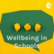Podcast Wellbeing in Schools: Episode 1