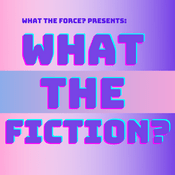 Podcast What the Fiction